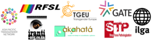 Logotypes: The Asia Pacific Transgender Network (APTN), Akahatá, GATE, the International Lesbian, Gay, Bisexual, Trans and Intersex Association (ILGA), Iranti, the Swedish Federation for LGBTQ Rights (RFSL), the International Campagaign Stop Trans Pathologization (STP), and Transgender Europe (TGEU)